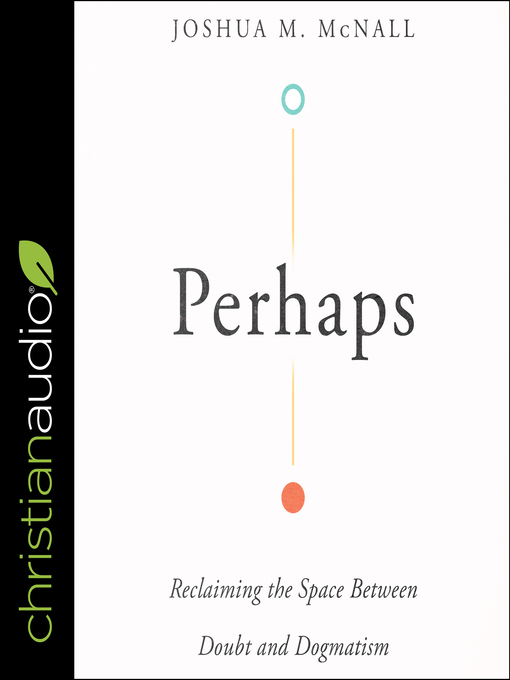 Title details for Perhaps by Joshua M. McNall - Available